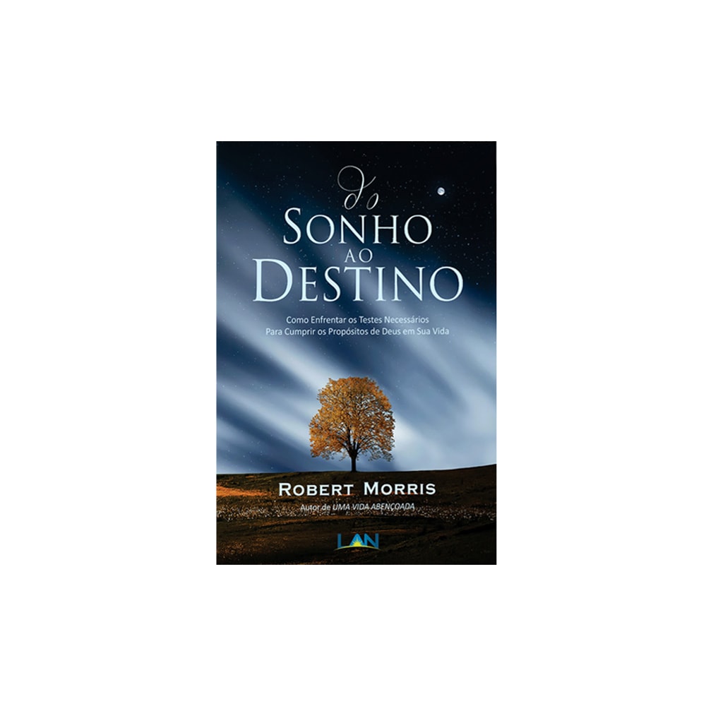 Do Sonho Ao Destino | Robert Morris