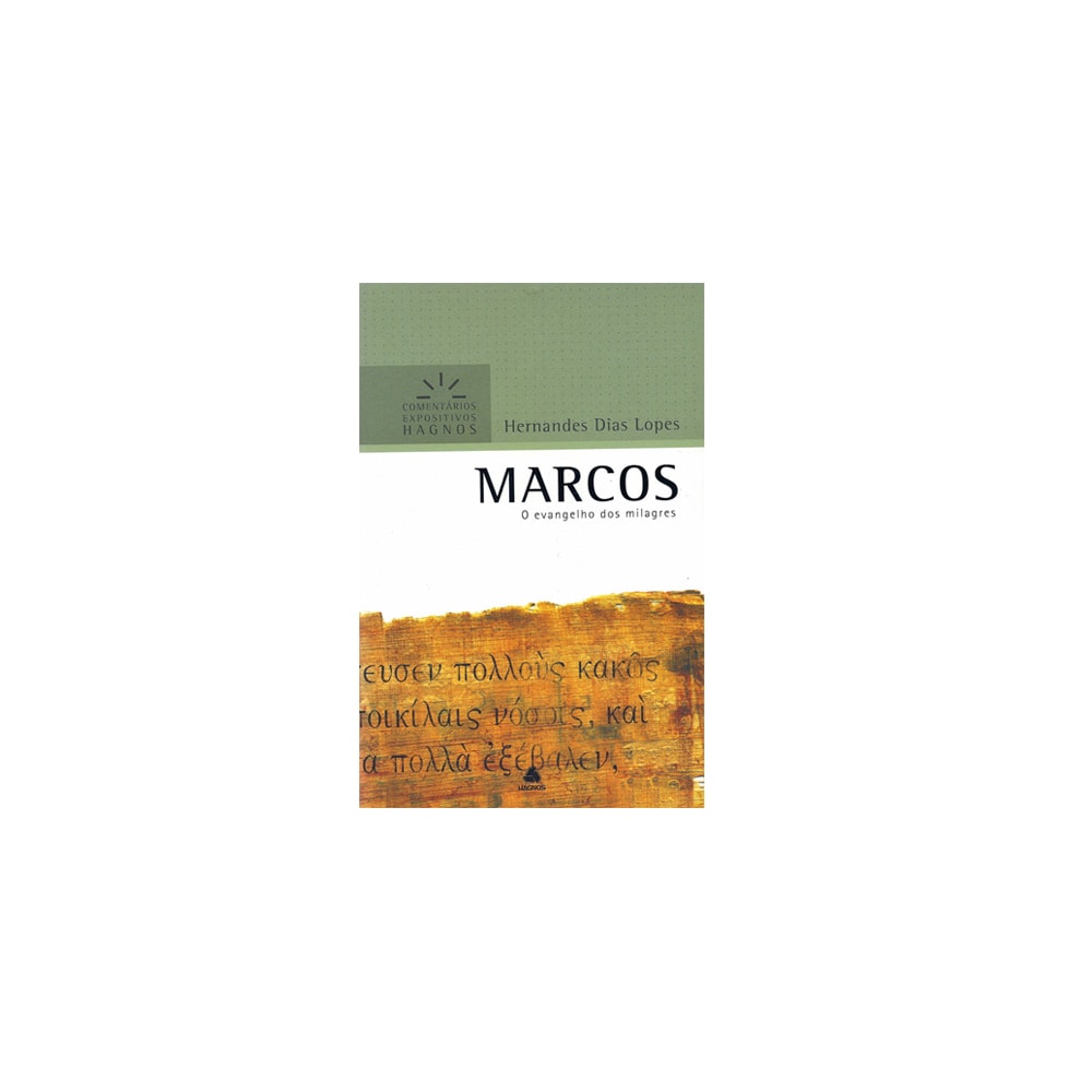 Marcos | Comentários Expositivo | Hernandes Dias Lopes