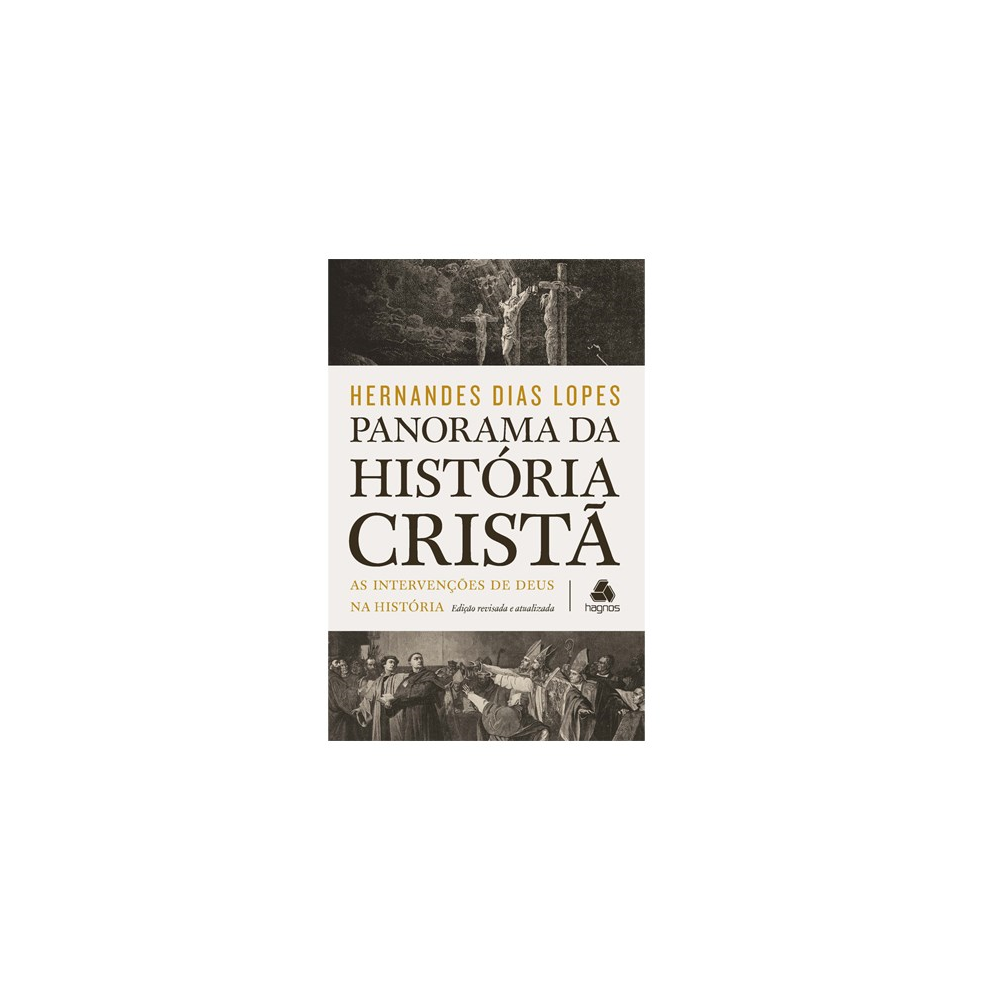 Panorama da Historia Cristã | Hernandes Dias Lopes