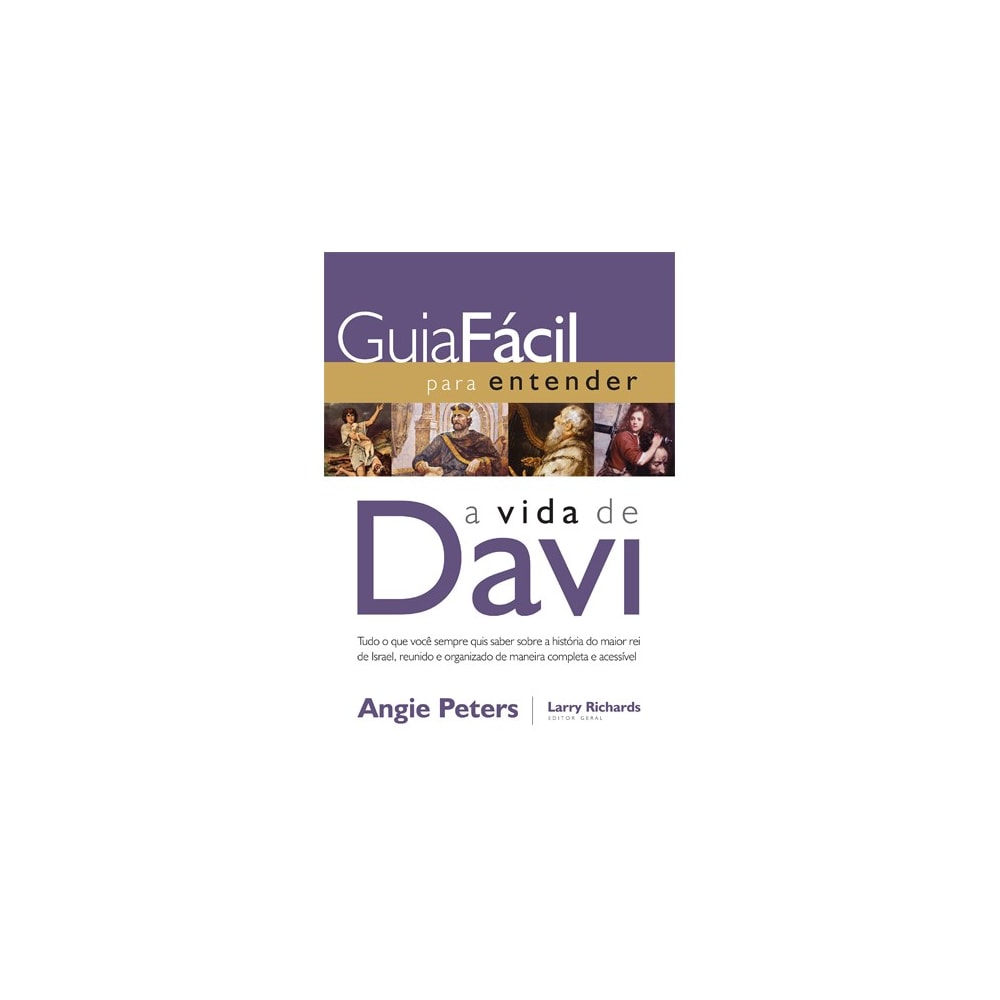 Guia fácil para Entender a Vida de Davi | Angie Peters