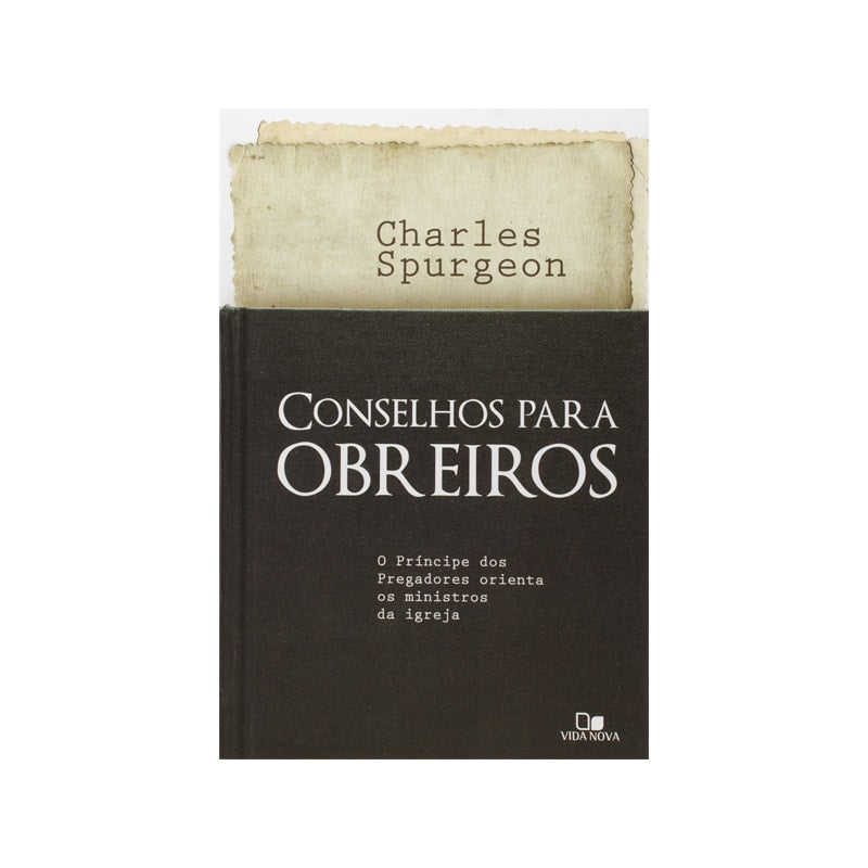 Conselhos Para Obreiros | C H Spurgeon