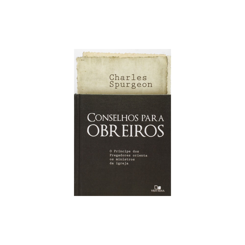 Conselhos Para Obreiros | C H Spurgeon