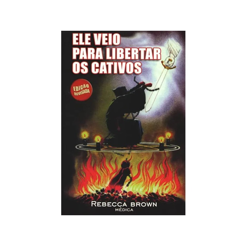 Ele Veio Para Libertar os Cativos | Rebecca Brown