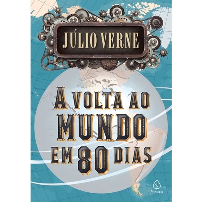 A Volta ao Mundo em 80 Dias | Júlio Verne