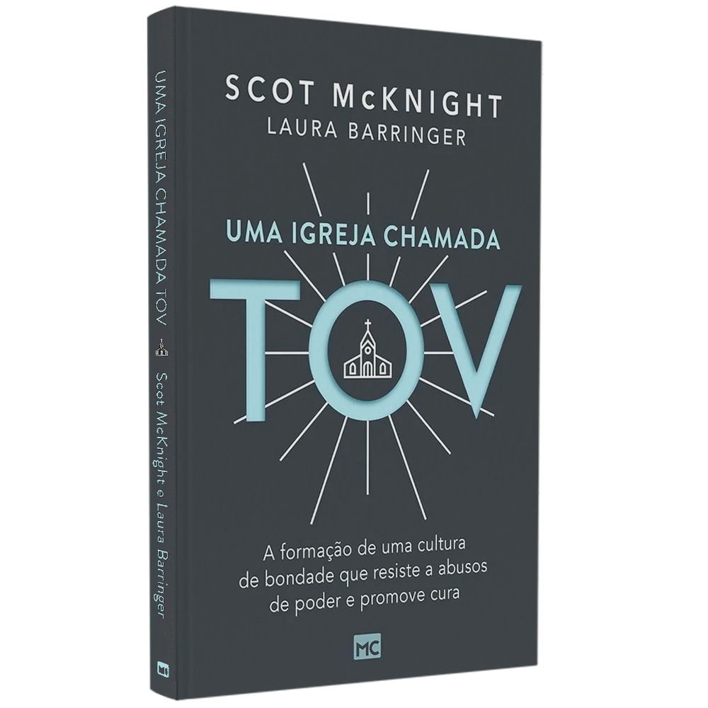 Uma Igreja Chamada Tov | Scot McKnight