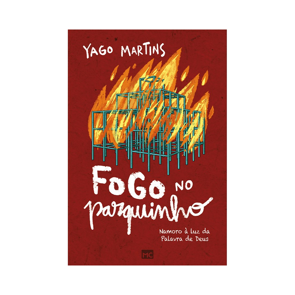 Fogo no Parquinho | Yago Martins