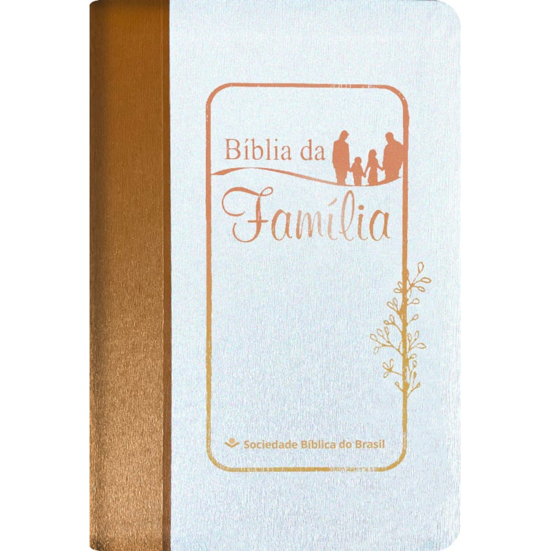 Bíblia da Família | ARA | Letra Normal | Capa Luxo Branco e Marrom