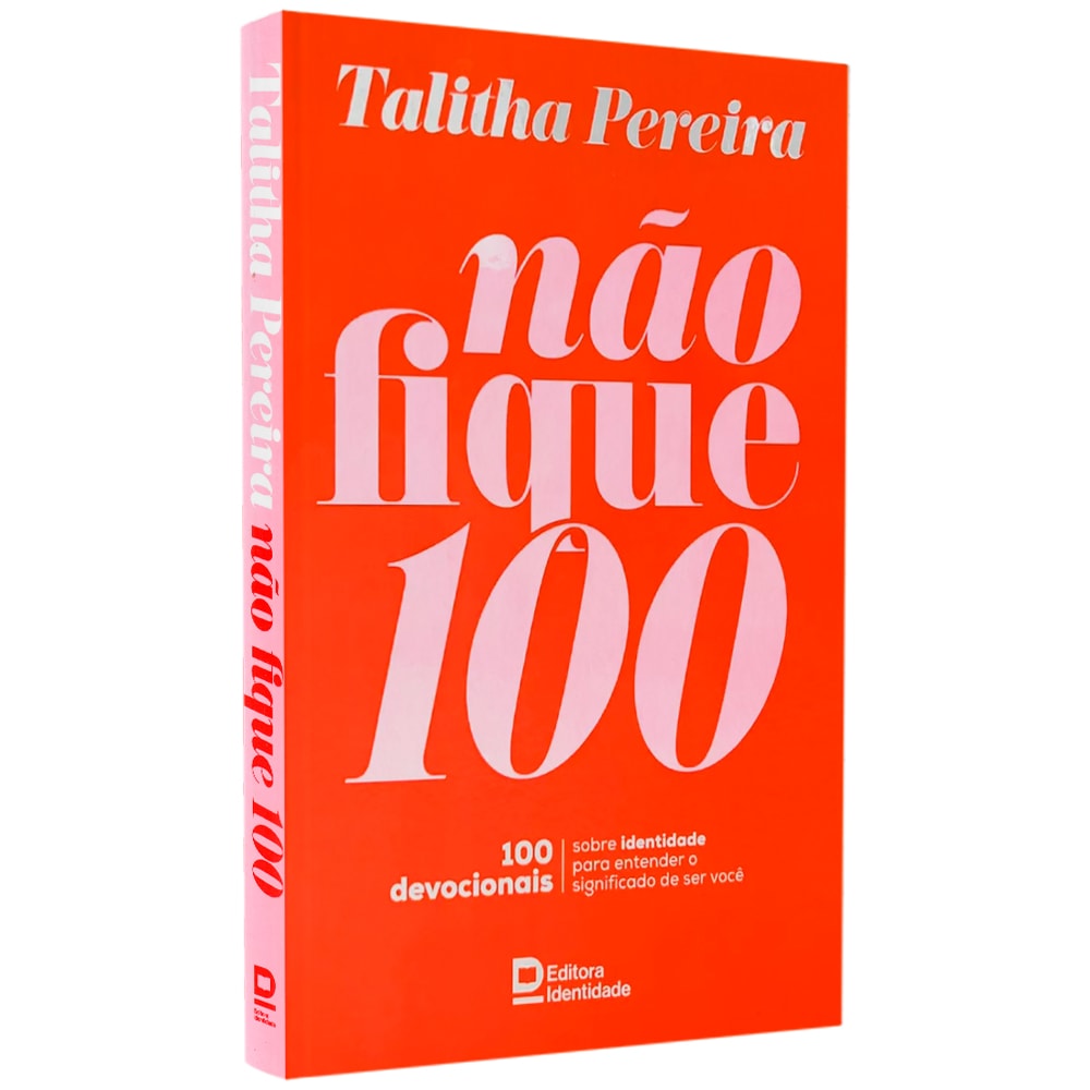 Devocional Não Fique 100 | Talitha Pereira | Capa Brochura