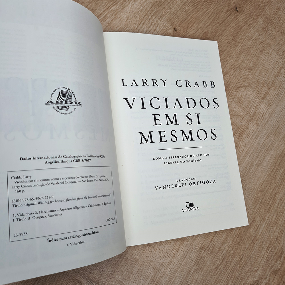 Viciados Em Si Mesmos | Larry Crabb