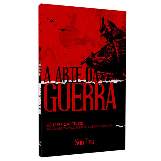 A Arte da Guerra | Os Trezes Capítulos | Sun Tzu