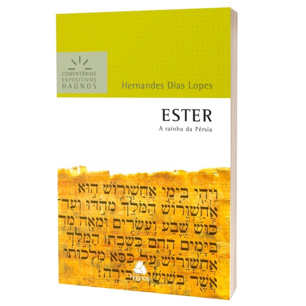 Ester | Comentários Expositivo | Hernandes Dias Lopes
