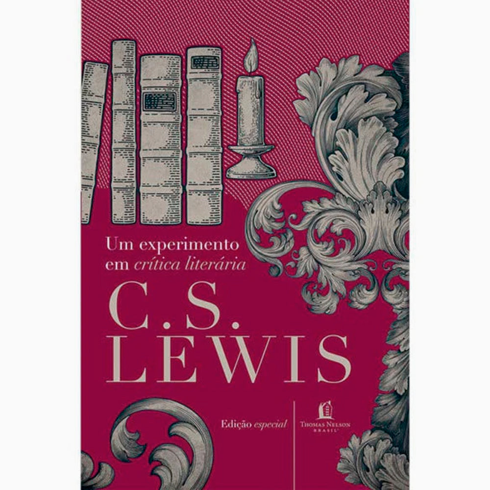 Um Experimento em Crítica Literária | CS Lewis