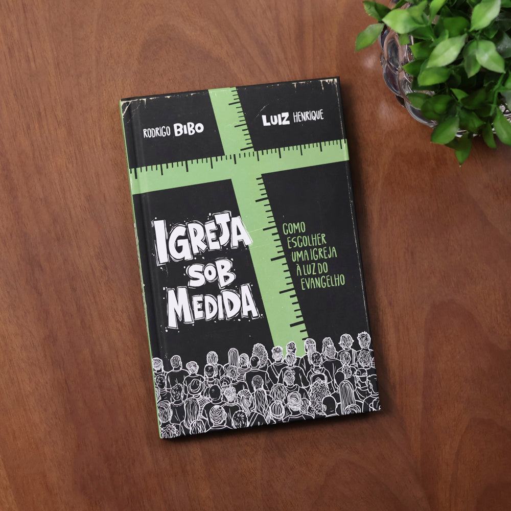 Igreja Sob Medida | Rodrigo Bibo e Luiz Henrique
