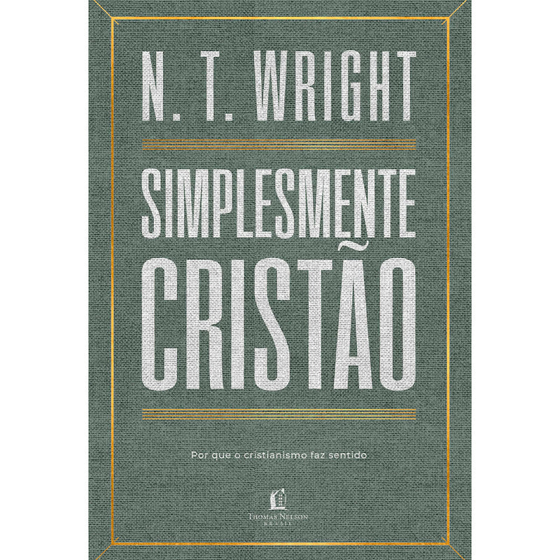 Simplesmente Cristão | N. T. Wright