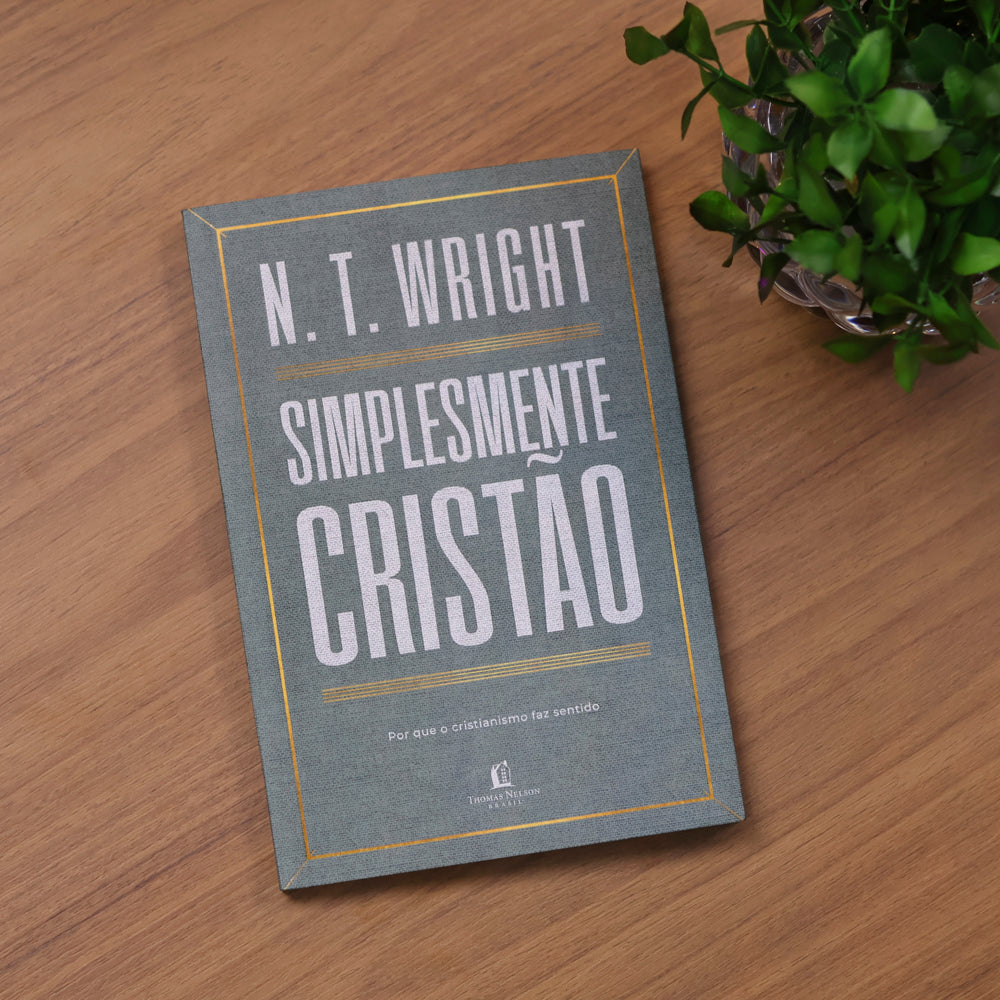 Simplesmente Cristão | N. T. Wright