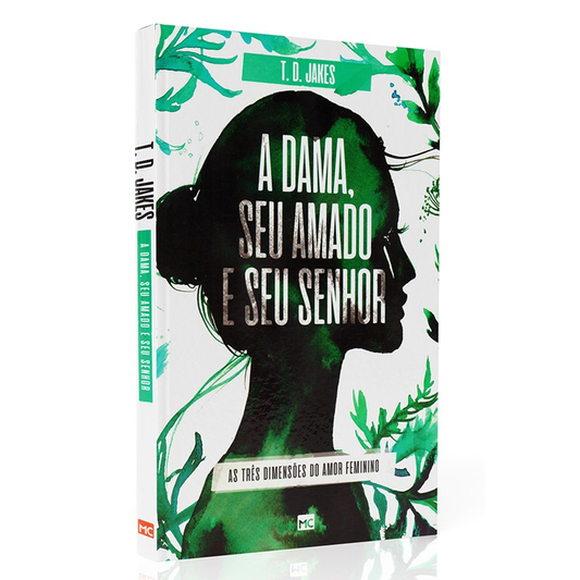 A Dama Seu Amado e Seu Senhor | T D Jakes
