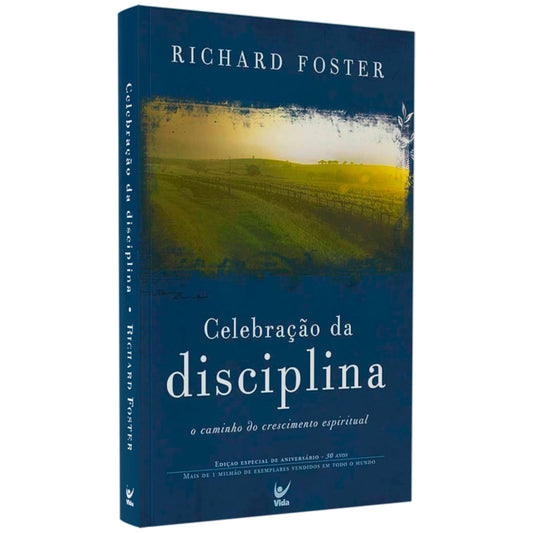 Celebração da Disciplina | Richard Foster