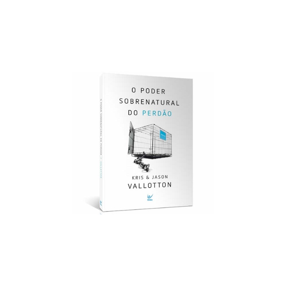 O Poder Sobrenatural do Perdão | Kris e Jason Vallotton
