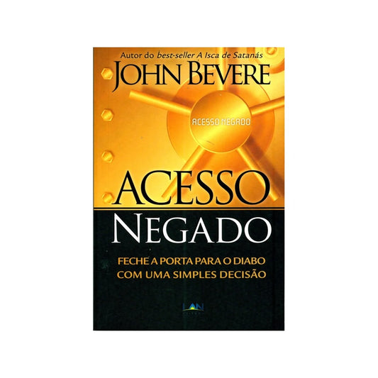 Acesso Negado | John Bevere