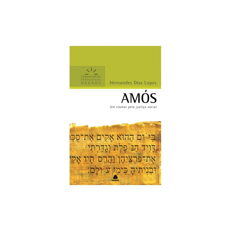 Amós | Comentários Expositivo | Hernandes Dias Lopes