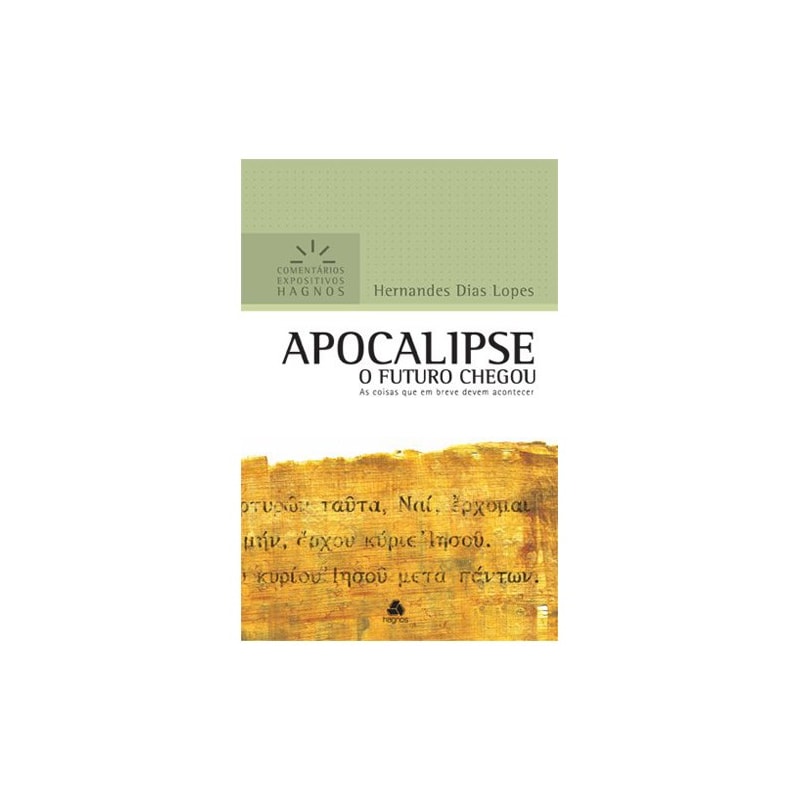 Apocalipse | Comentários Expositivo | Hernandes Dias Lopes
