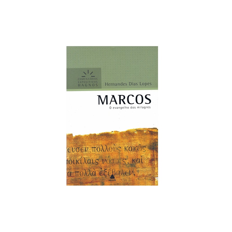 Marcos | Comentários Expositivo | Hernandes Dias Lopes