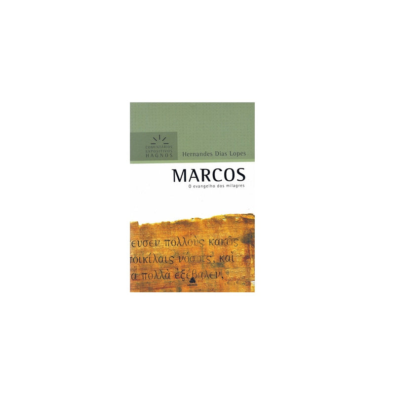 Marcos | Comentários Expositivo | Hernandes Dias Lopes