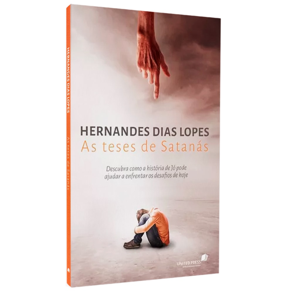 As Teses de Satanás | Hernandes Dias Lopes