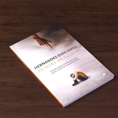 As Teses de Satanás | Hernandes Dias Lopes