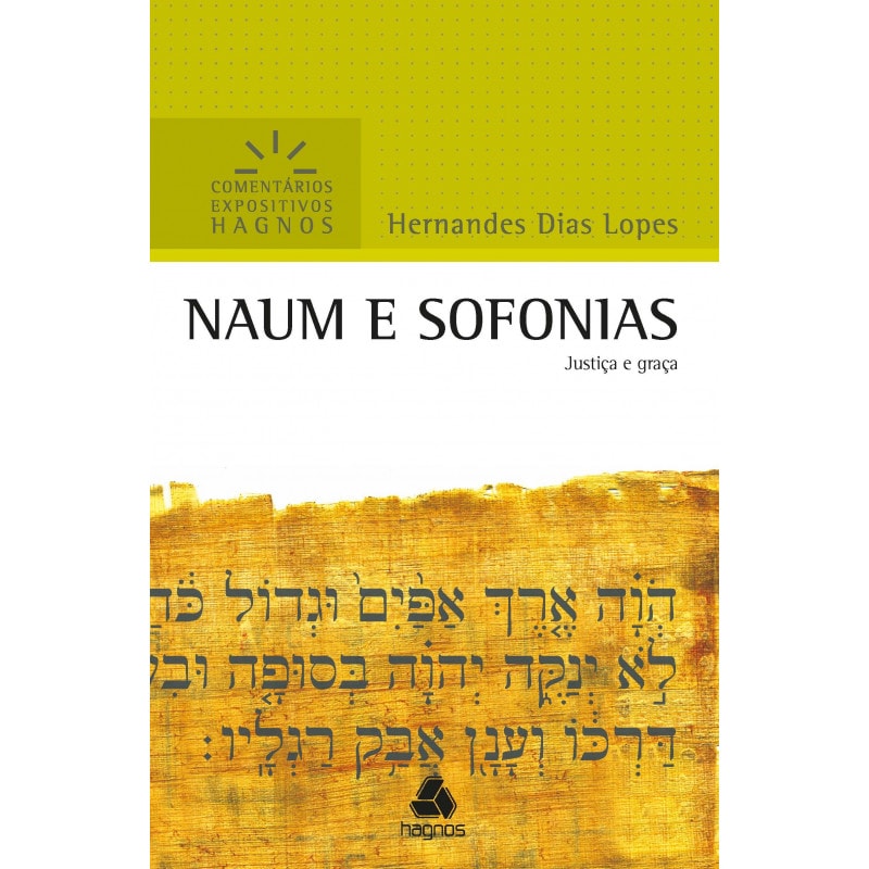 Naum e Sofonias | Comentário Expositivo de Hernandes Dias Lopes