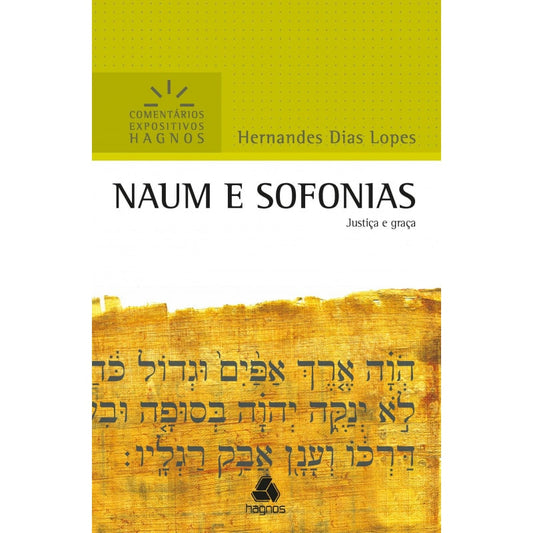 Naum e Sofonias | Comentário Expositivo de Hernandes Dias Lopes