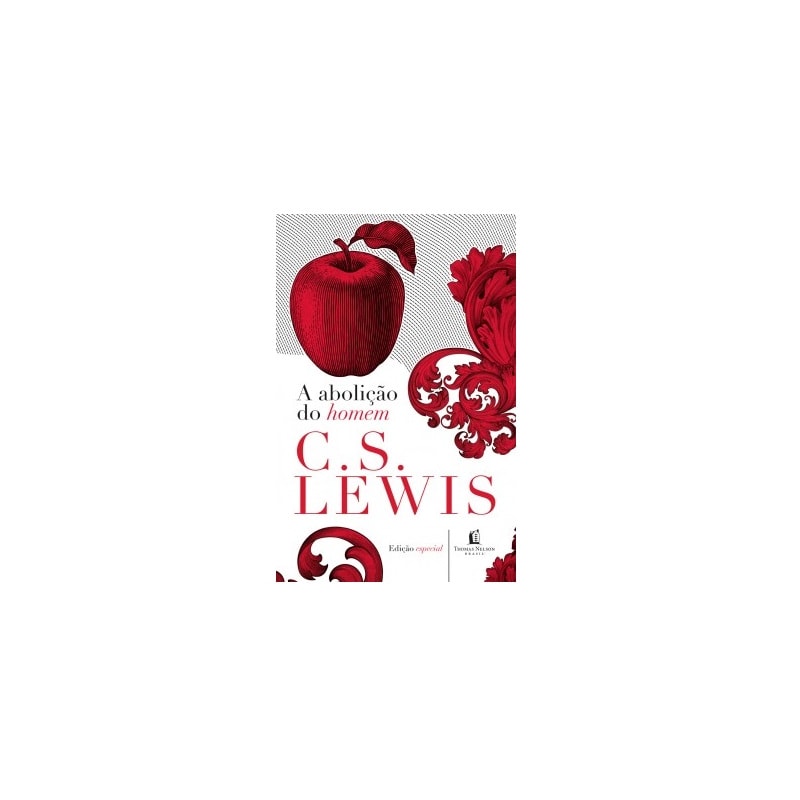 A Abolição do Homem | C S Lewis