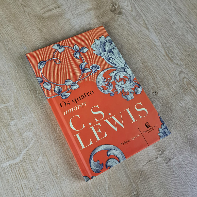 Os Quatro Amores | CS Lewis