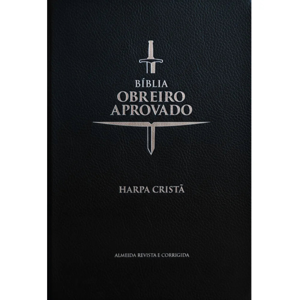 Bíblia do Obreiro Aprovado | ARC | Harpa Avivada | Capa Luxo Preta