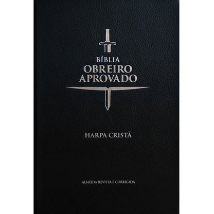 Bíblia do Obreiro Aprovado | ARC | Harpa Avivada | Capa Luxo Preta
