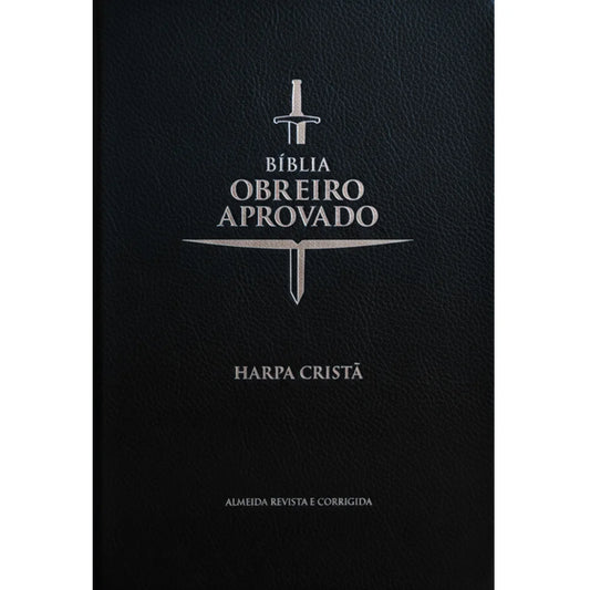 Bíblia do Obreiro Aprovado | ARC | Harpa Avivada | Capa Luxo Preta