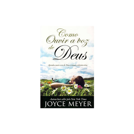 Como Ouvir a Voz de Deus | Joyce Meyer