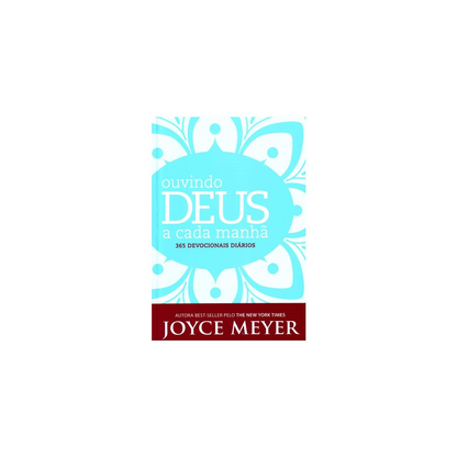 Ouvindo Deus a Cada Manhã | Joyce Meyer