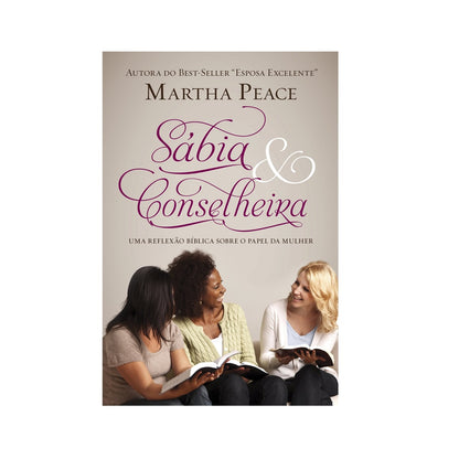 Sábia e Conselheira | Martha Peace
