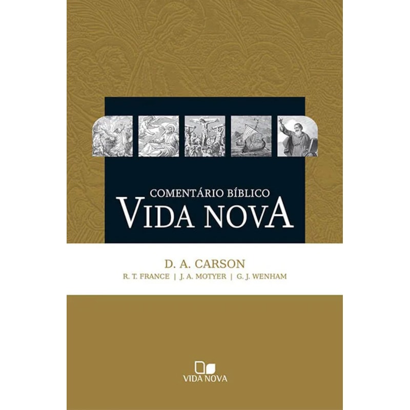 Comentário Bíblico Vida Nova | D A Carson