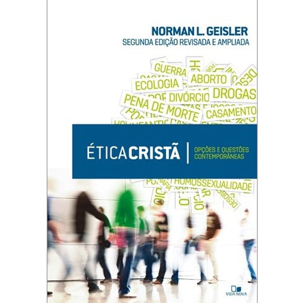 Ética Cristã | Norman L Geisler