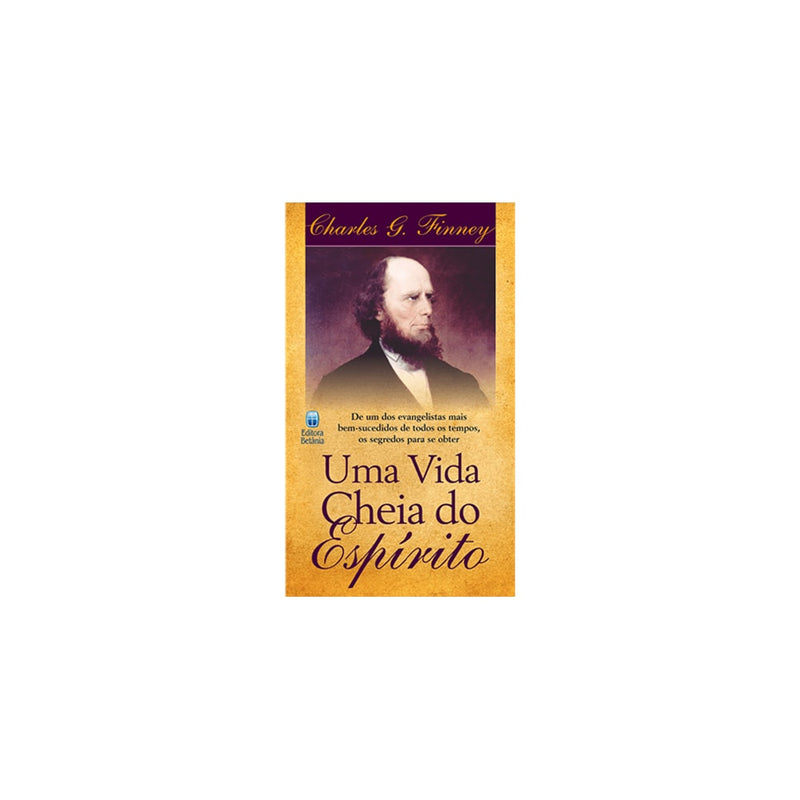 Uma vida cheia do Espírito | Charles G Finney