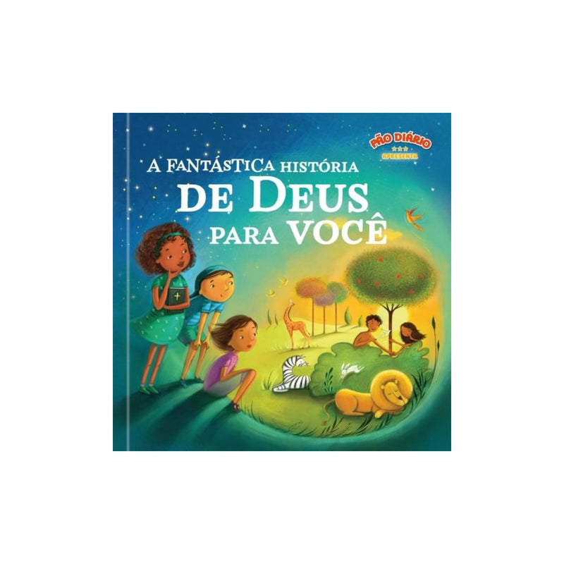 A Fantástica História De Deus Para Você