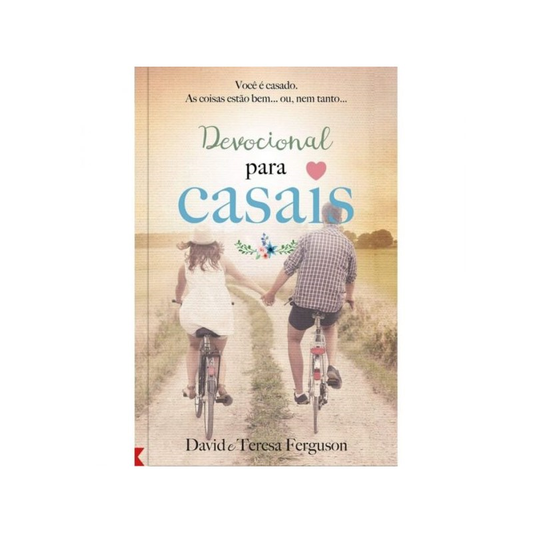 Devocional Para Casais | David e Teresa Ferguson