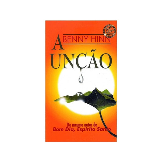 A Unção | Grande | Benny Hinn