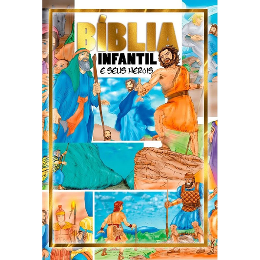 Bíblia Infantil e Seus Heróis