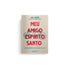 Meu amigo Espírito Santo | Abe Huber