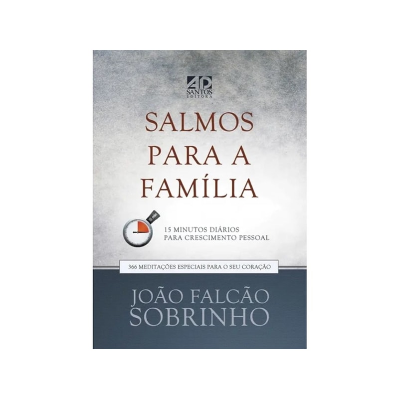 Salmos para a Família | Devocional | João Falcão Sobrinho