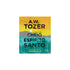 Como Ser Cheio de Espírito Santo | A W Tozer