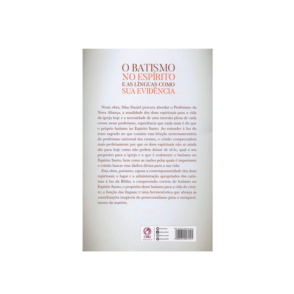 O Batismo no Espírito e as Línguas Como sua Evidência  | Silas Daniel